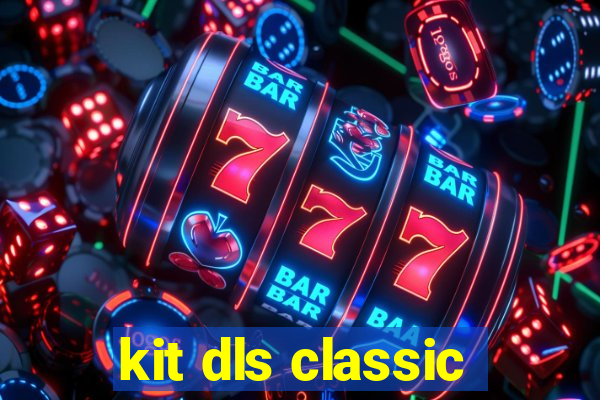 kit dls classic